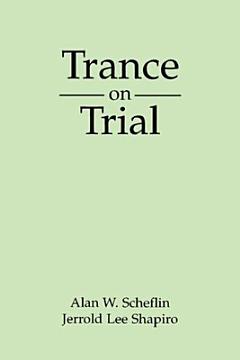 Trance on Trial