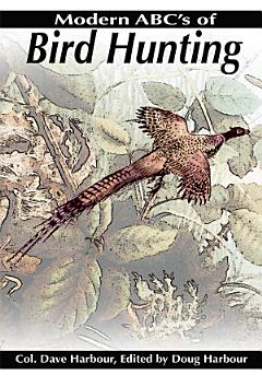 Modern ABC\'s of Bird Hunting