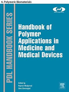 Handbook of Polymer Applications in Medicine and Medical Devices