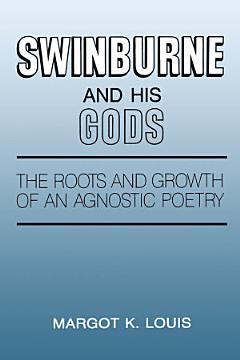 Swinburne and His Gods