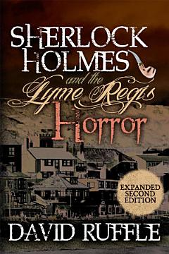 Sherlock Holmes and the Lyme Regis Horror