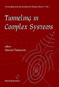 Tunneling in Complex Systems