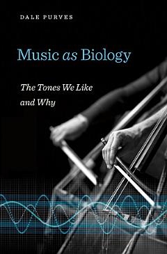 Music as Biology