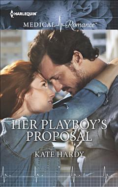 Her Playboy\'s Proposal