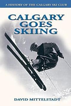 Calgary Goes Skiing