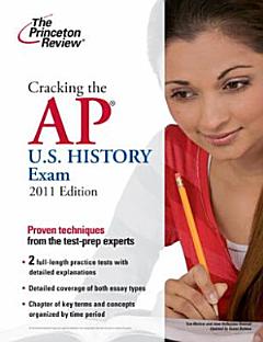 Cracking the AP U.S. History Exam, 2011