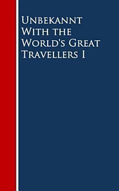 With the World\'s Great Travellers I