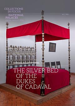 The Silver Bed of the Dukes of Cadaval