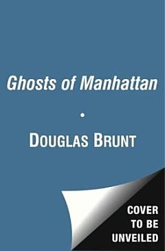 Ghosts of Manhattan