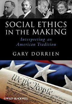 Social Ethics in the Making