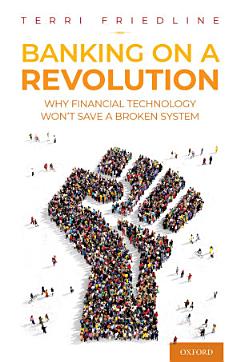 Banking on a Revolution