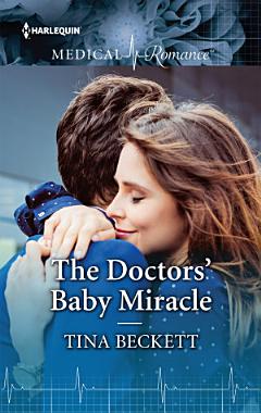 The Doctors\' Baby Miracle