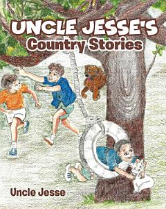 Uncle Jesse\'s Country Stories