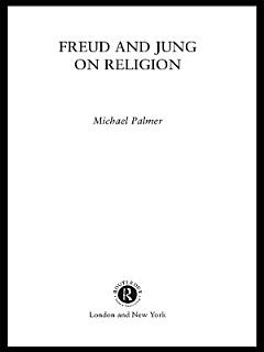 Freud and Jung on Religion