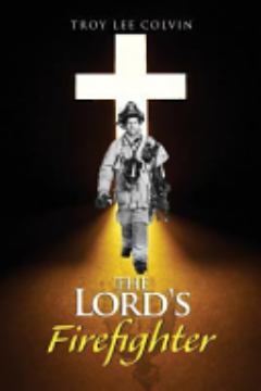 The Lord\'s Firefighter