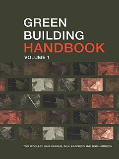 Green Building Handbook: Volume 1