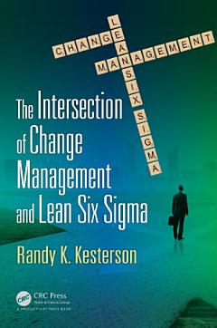 The Intersection of Change Management and Lean Six Sigma