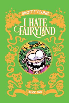 I Hate Fairyland Book Two