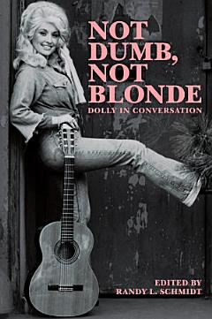 Not Dumb, Not Blonde: Dolly In Conversation