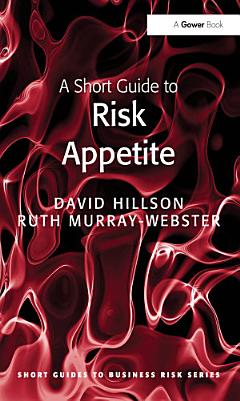 A Short Guide to Risk Appetite