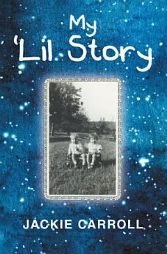 My ‘Lil Story