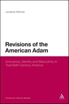 Revisions of the American Adam