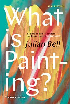 What is Painting?: New Edition (Revised Edition)