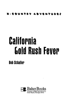 California Gold Rush Fever