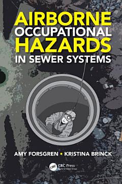 Airborne Occupational Hazards in Sewer Systems