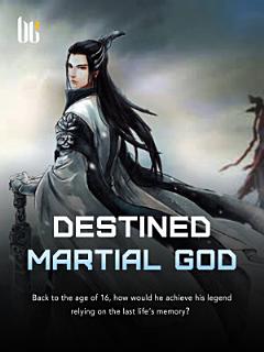 Destined Martial God