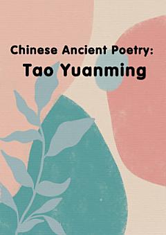 Chinese Ancient Poetry Tao Yuanming