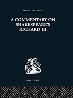 Commentary on Shakespeare\'s Richard III