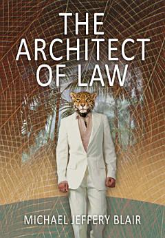 The Architect of Law