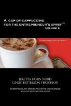 A Cup of Cappuccino for the Entrepreneur\'s Spirit