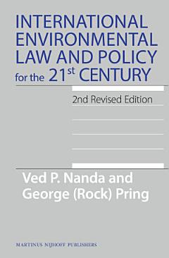 International Environmental Law and Policy for the 21st Century