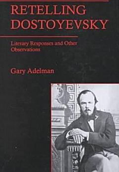 Retelling Dostoyevsky