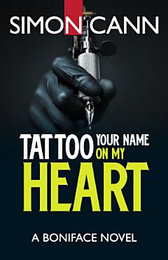 Tattoo Your Name on My Heart