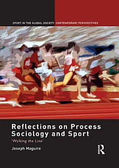 Reflections on Process Sociology and Sport