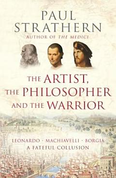 The Artist, the Philosopher and the Warrior