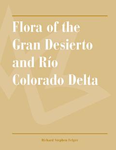 Flora of the Gran Desierto and Río Colorado Delta