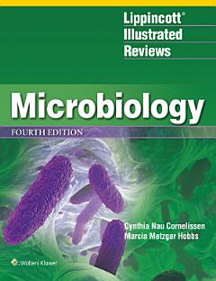 Lippincott® Illustrated Reviews: Microbiology