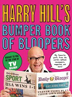 Harry Hill\'s Bumper Book of Bloopers