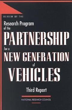 Review of the Research Program of the Partnership for a New Generation of Vehicles