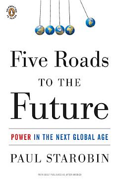 Five Roads to the Future