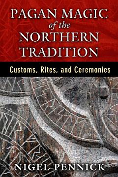 Pagan Magic of the Northern Tradition