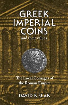 Greek Imperial Coins and Their Values