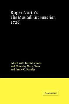 Roger North\'s The Musicall Grammarian 1728