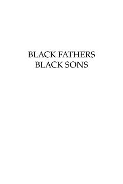 Black Fathers Black Sons