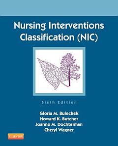 Nursing Interventions Classification (NIC) - E-Book