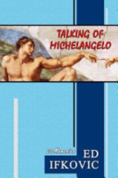 Talking of Michelangelo